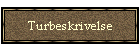Turbeskrivelse